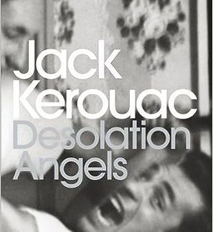 Kerouac: Desolation Angels Online Hot Sale