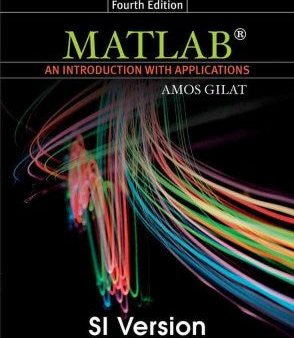 MATLAB: AN INTRODUCTION WITH APPLICATIONS 4ED ISV Fashion