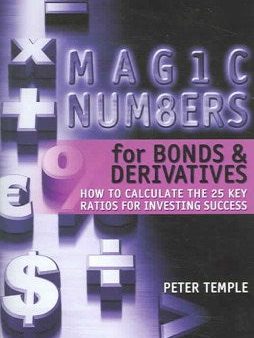 MAGIC NUMBERS FOR BONDS & DERIVATIVES Hot on Sale