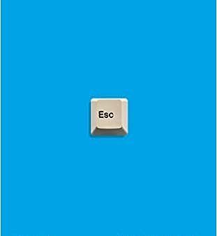 Escape: How A Generation Shaped, Destroyed And Survived The Internet on Sale