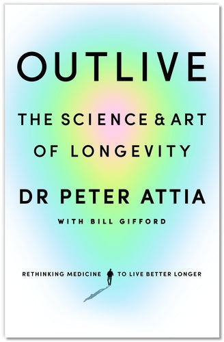 Outlive: The Science & Art of Longevity Fashion