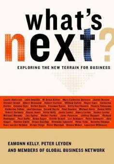 WHAT S NEXT-EXPLORING THE NEWTERRAIN FOR BUSINESS on Sale