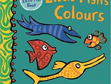 Little Fish S Colours Board Book Online Sale