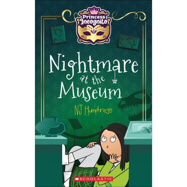 Princess Incognito #2: Nightmare at the Museum For Discount