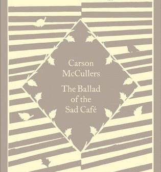 The Ballad Of The Sad Cafe (Little Clothbound Classics) Online now