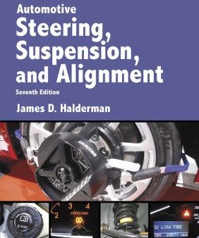 AUTOMOTIVE STEERING,SUSPENSION & ALIGNMENT (7TH EDITION) Hot on Sale