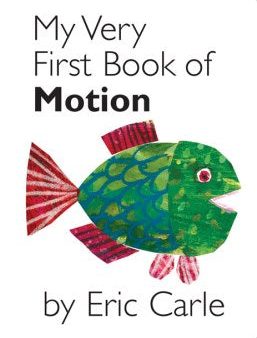 My Very First Book of Motion  (My Very First Book Of...) (INA NOV BR) Sale