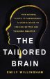 The Tailored Brain Supply