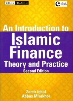 AN INTRODUCTION TO ISLAMIC FINANCE 2ED: THEORY AND PRACTICE on Sale