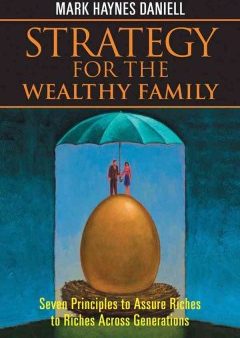 STRATEGY FOR THE WEALTHYFAMILY-SEVEN PRINCIPLES ASSURE For Sale