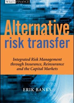 ALTERNATIVE RISK TRANSFER-INTEGRATED RISK MANAGEMENT on Sale