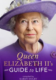 Queen Elizabeth Ii S Guide To Life Fashion