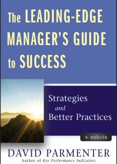 THE LEADING EDGE MANAGER`S GUIDE TO SUCCESS: STRATEGIES AND Sale