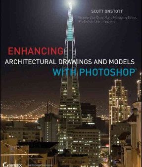 ENHANCING ARCHITECTURAL DRAWINGS AND MODELS WITH PHOTOSHOP on Sale