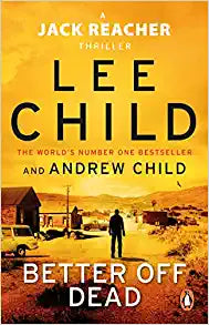 Better Off Dead (Jack Reacher #26) Uk Sale