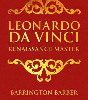 Leonardo Da Vinci : Renaissance Master (Arcturus Silkbound Classics) on Sale