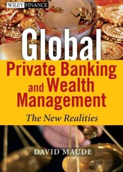 GLOBAL PRIVATE BANKING ANDWEALTH MANAGEMENT-THE NEW REAL Hot on Sale