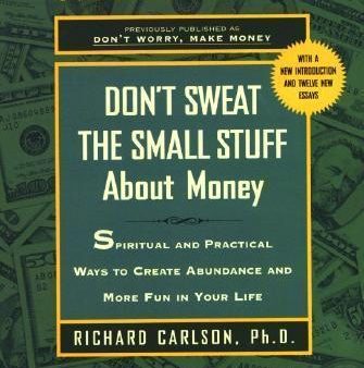 Don`T Sweat The Small About Money Cheap