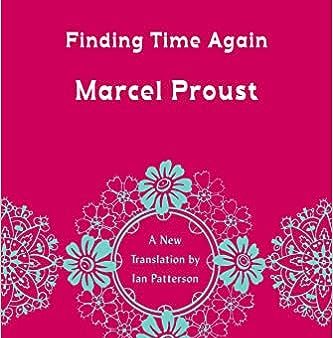 Finding Time Again  (In Search of Lost Time) For Discount