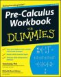 PRE-CALCULUS WORKBOOK FOR DUMMIES 2ED For Discount