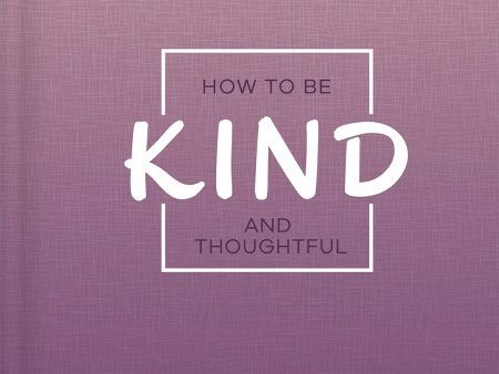 How to Be Kind and Thoughtful - Mindfulness Journal Supply