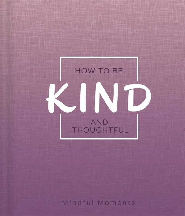 How to Be Kind and Thoughtful - Mindfulness Journal Supply