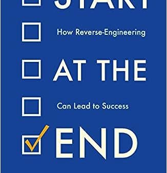 Start at the End: How Reverse-Engineering Can Lead to Success Sale