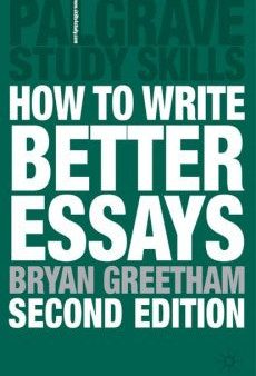 HOW TO WRITE BETTER ESSAYS 2ED Online Sale