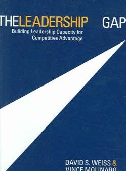 THE LEADERSHIP GAP:DEVELOPINGLEADERS FOR COMPETITIVE ADVANT For Sale