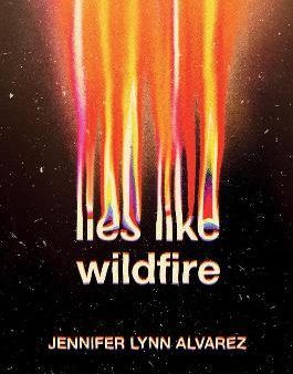 Lies Like Wildfire (US) Hot on Sale