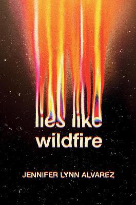 Lies Like Wildfire (US) Hot on Sale