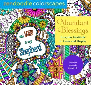 Zendoodle Colorscapes: Abundant Blessings: Everyday Gratitude to Color & Display For Cheap