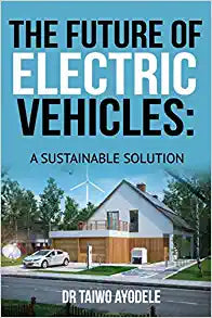 The Future Of Electric Vehicles: A Sustainable Solution Online now