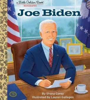 JOE BIDEN: A LITTLE GOLDEN BOOK BIOGRAPHY Online