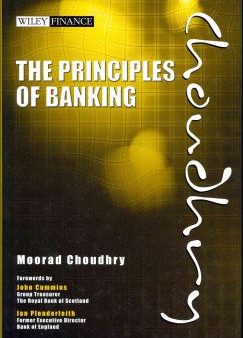 THE PRINCIPLES OF BANKING: CAPITAL,ASSET-LIABILITY AND LIQUI For Cheap