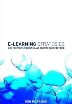 E-LEARNING STRATEGIES:HOW TOGET IMPLEMENTION AND DELIVERY Sale