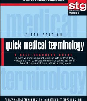 QUICK MEDICAL TERMINOLOGY 5ED: A SELF-TEACHING GUIDE Online Hot Sale