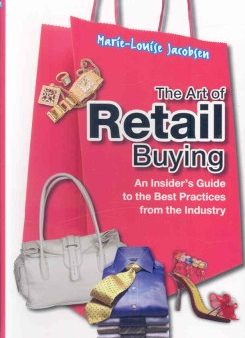 THE ART OF RETAIL BUYING: AN INTRODUCTION TO BEST PRACTICES Online Hot Sale