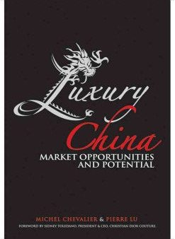 LUXURY CHINA: MARKET OPPORTUNITIES AND POTENTIAL Cheap