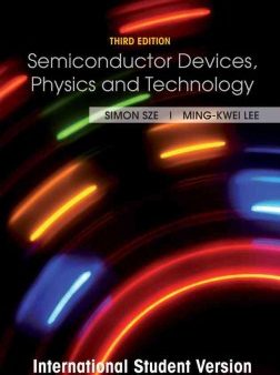 SEMICONDUCTOR DEVICES 3ED ISV: PHYSICS AND TECHNOLOGY Online