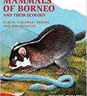 Phillipps` Field Guide To Themammals Of Borneo Sale