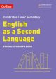 Collins Cambridge Lower Secondary English as a Second Language — LOWER SECONDARY ENGLISH AS A SECOND LANGUAGE STUDENT S BOOK: STAGE 8 [Second edition] For Sale