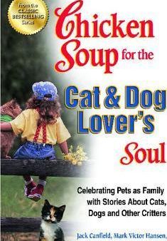 Chicken Soup For The Cat & Dog Lover`S Soul Online Sale