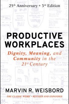 PRODUCTIVE WORKPLACES: DIGNITY, MEANING AND COMMUNITY IN TH Online Sale