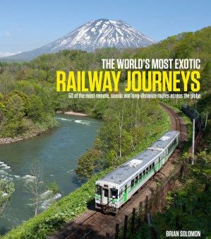 The World s Most Exotic Railway Journeys For Sale