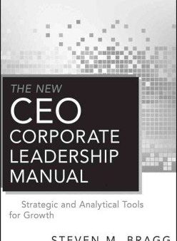 THE NEW CEO CORPORATE LEADERSHIP MANUAL: STRATEGIC AND ANALY Online