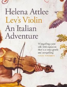 Lev`S Violin : An Italian Adventure For Cheap