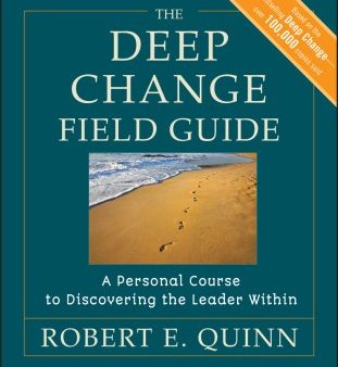 THE DEEP CHANGE FIELD GUIDE 2ED A PERSONAL COURSE TO DISCOVE Fashion